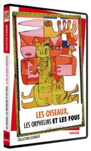 Birds, Orphans and Fools