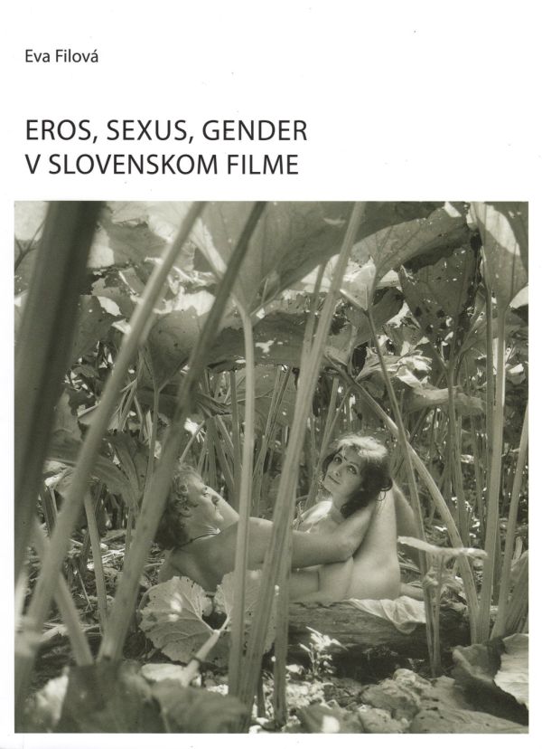 Eros, sexus, gender v slovenskom filme